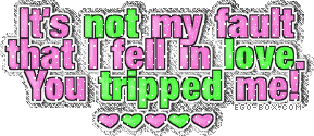 You Tripped Me