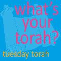 TuesdayTorah