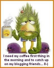 not_until_my_morning_coffee_copy.jpg morning coffee image by tanya1257