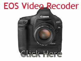 Canon EOS Video Recorder